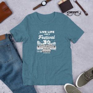 Live Life Like a Festival (white) unisex t-shirt